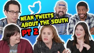 Southerners read mean tweets about the South (again!) Wealth