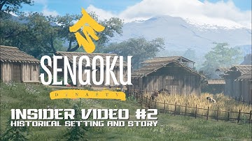 Sengoku Dynasty - Insider Video #2 Historical setting and story