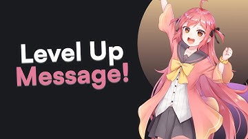 How To Customize Level Up Messages