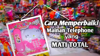 cara memperbaiki mainan anak telpon telponan hello kitty #mainananak  #telponhellokitty