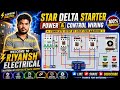 ⚡ Star Delta Starter Power &amp; Control Wiring | Complete Practical | Step by Step | Riyansh Electrical