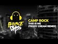 Camp Rock - This Is Me (Teddy Cream Remix)