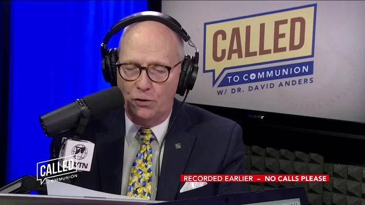 Called to Communion with Dr. David Anders - 2022-1...