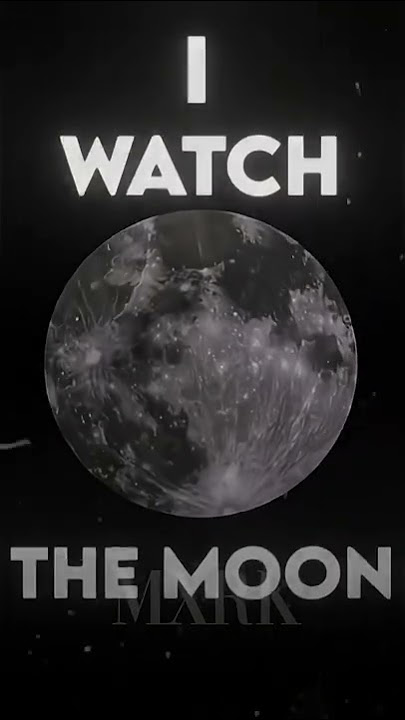 I watch the moon, let it run my mood