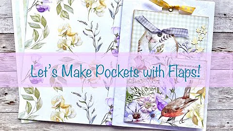 Let's Make Pockets with Flaps!