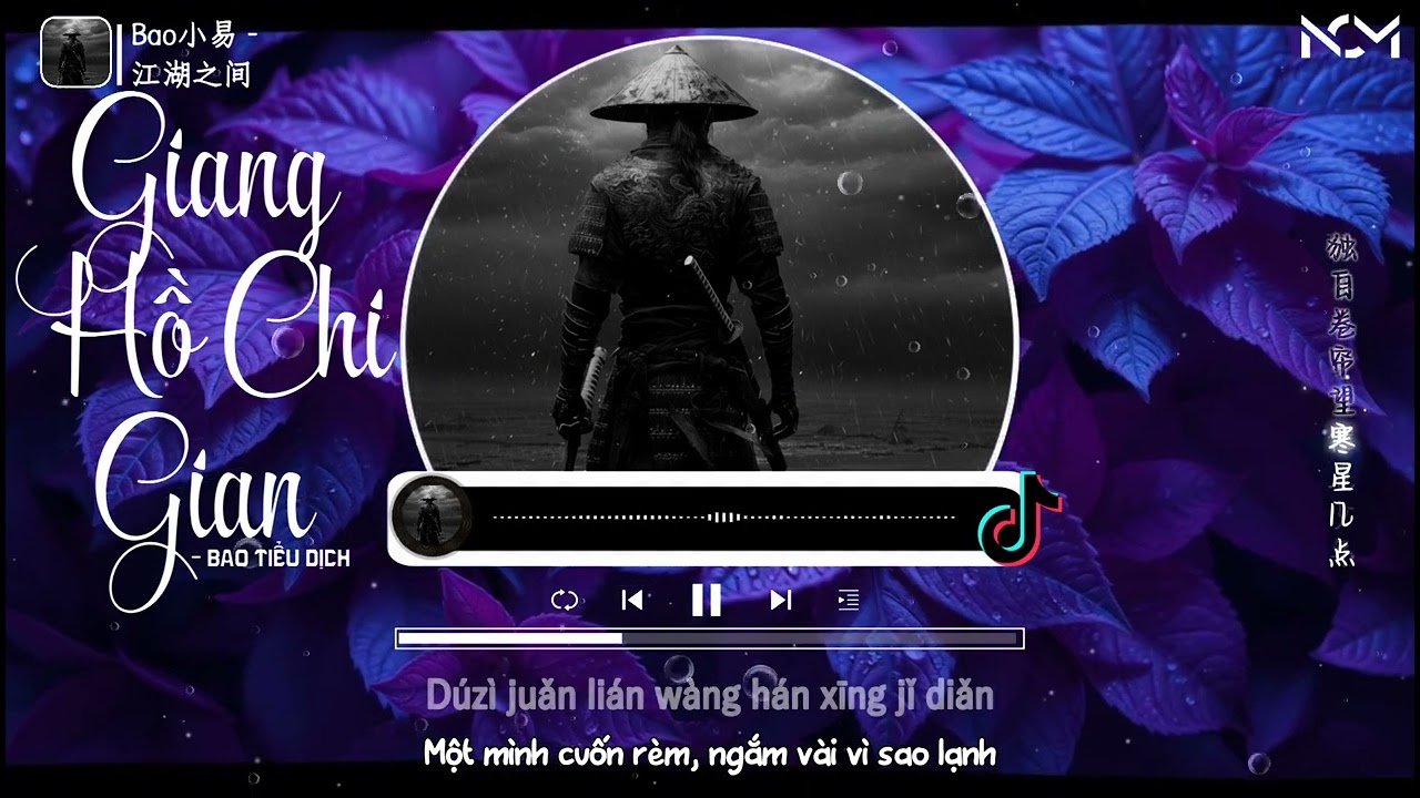 [Vietsub - Pinyin] Giang Hồ Chi Gian - Bao Tiểu Dịch｜Bao小易 - 江湖之间｜Bao Xiao Yi - Jiang Hu Zhi Jian