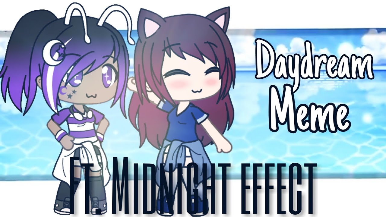 Daydream meme ft. Midnight Effect - YouTube