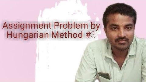 Assignment Problem by Hungarian Method #3