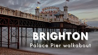 Brighton Palace Pier walk