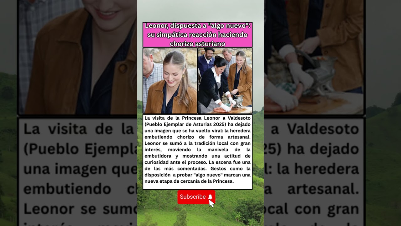 La princesa Leonor se atreve a hacer chorizo en Valdesoto, Asturias