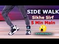 How to do sidewalk  glide  tutorial very easy  ajay poptron tutorial