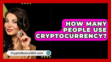 How Many People Use Cryptocurrency? - CryptoBasics360.com