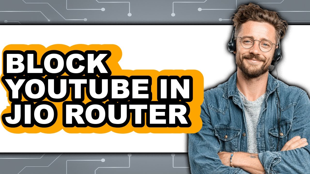 Block Youtube From Router How to Block Youtube in Jio Router (updated) - YouTube