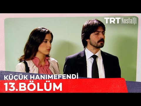 Küçük Hanımefendi 13. Bölüm @NostaljiTRT