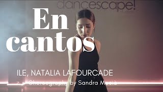 ILE, NATALIA LAFOURCADE- EN CANTOS // choreography by Sandra Macià