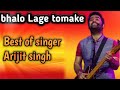 Arijit singh ka best super hits music and professional  arijit singh best song bangla song