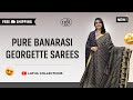#001 Pure Banarasi Georgette Sarees.#georgette #saree #onlineshopping #freeshipping