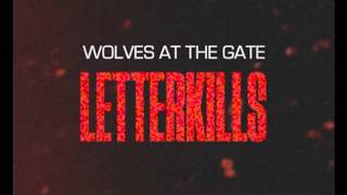 Wolves At The Gate - Letterkills - Legendado