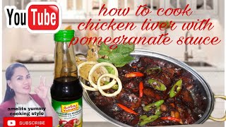 how to cook Chicken liver with pomegranate sauce
