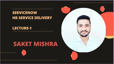 ServiceNow HR Service Delivery Overview || Lecture-1 || HRSD in ServiceNow ||Features of HRSD|| HRSM
