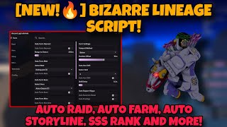New Bizarre Lineage Script Keyless - Auto Raid, Auto Story Line, Auto Prestige, Sss Rank More