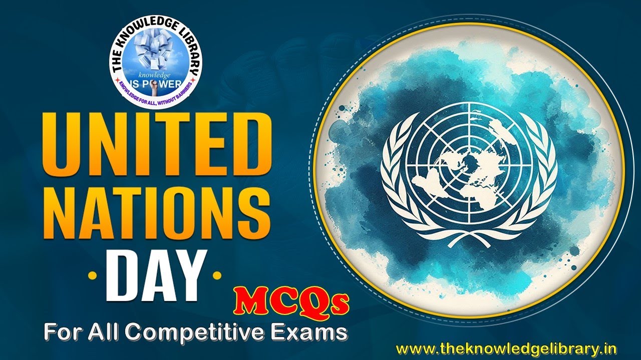 The United Nations MCQs  | Important Questions On United Nations | Top 70 MCQs On United Nations
