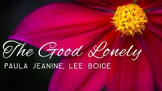 Fusion Music | Paula Jeanine & Lee Boice | The Good Lonely