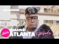 Chasing: Atlanta | "Welcome Home" (Season 4, Episode 1)