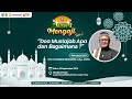 ASN Mengaji Seri 5 - Do'a Mustajab Apa dan Bagaimana?