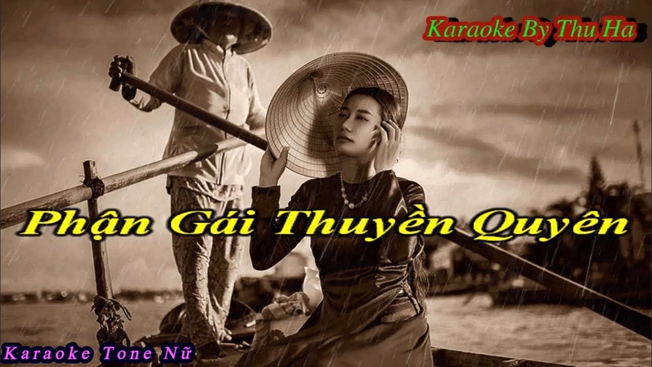 Karaoke Phận Gái Thuyền Quyên |Tone Nữ | Karaoke By Thu Ha