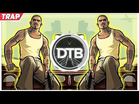 GTA SAN ANDREAS (PedroDJDaddy | Trap Remix 2019)