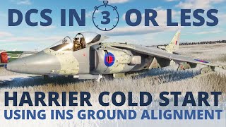 DCS Harrier Cold Start using INS Ground Alignment  DCS in Three Minutes Or Less