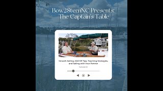 Smooth Sailing: ASA 101 Tips, Teaching Strategies, and Sailing with Your Partner