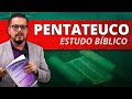 Pentateuco - Estudo Bíblico e Teológico - Cinco Primeiros Livros da Bíblia - Toráh