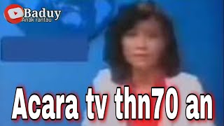 ACARA TV ||🌍TAHUN 70 an