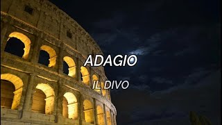 Adagio; Il Divo; Subtitulada Italiano-Español;