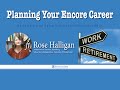 Planning Your Encore Career: Rose Halligan - Voiceover&#39;s and Quilting