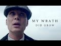 Thomas shelby  my wrath did grow