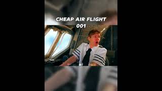 Cheap Air Flight 001😂