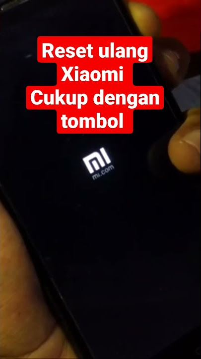Reset ulang hp xiaomi