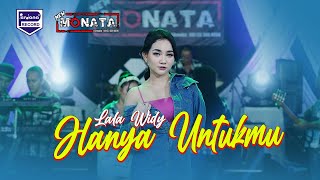 Hanya Untukmu - Berulang-ulang kali telah kukatakan - Lala Widy (Official Live Music)