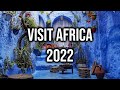 10 meilleurs pays  visiter en afrique en 2023travel the world