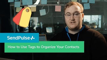 How to Use Tags to Organize Your Contacts
