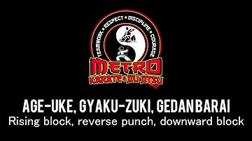 Rising block, reverse punch, downward block - Age uke, gyaku zuki, gedan barai