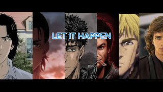 TAME IMPALA - LET IT HAPPEN AMV/EDIT (4K)