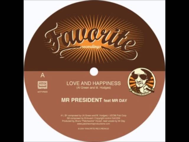 mr president - love and happiness