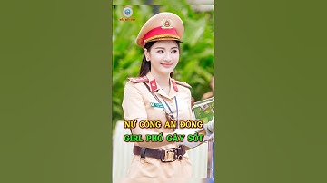 Nữ Cảnh Sát Đóng Girl Phố Gây Sốt