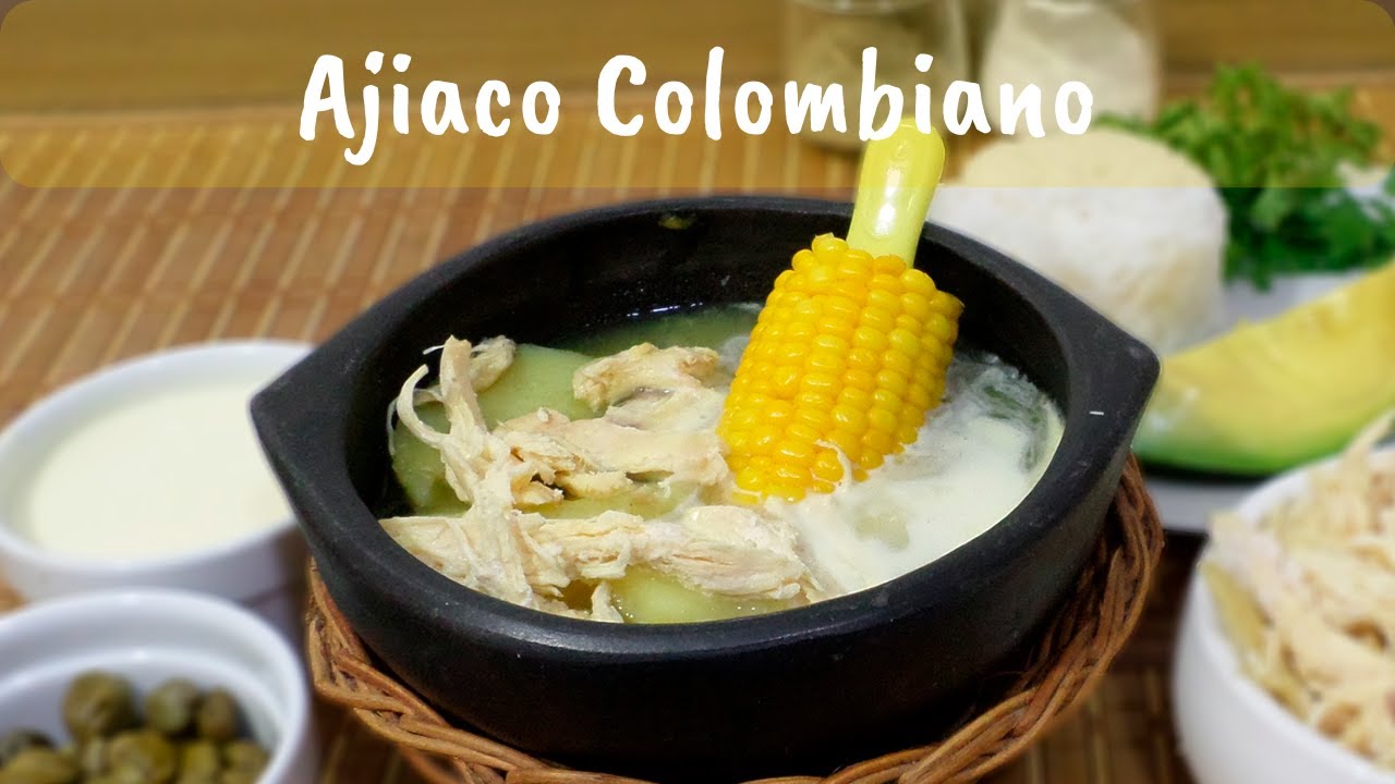 Como hacer el Ajiaco Santafereño | Receta Ajiaco Tradicional Colombiano -  YouTube