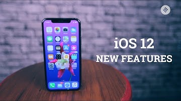 Apple iOS 12 Features for iPhones, iPads | Apple iOS 12 Release Date | Apple iOS 12 Launch