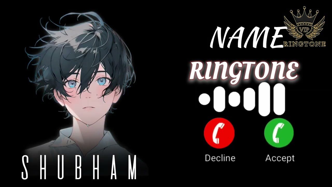 ringtone || music name ringtone || name ringtone || Shubham ringtone || VIP Ringtone mharang💞